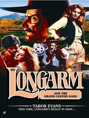 cover image of Longarm and the Grand Canyon Gang